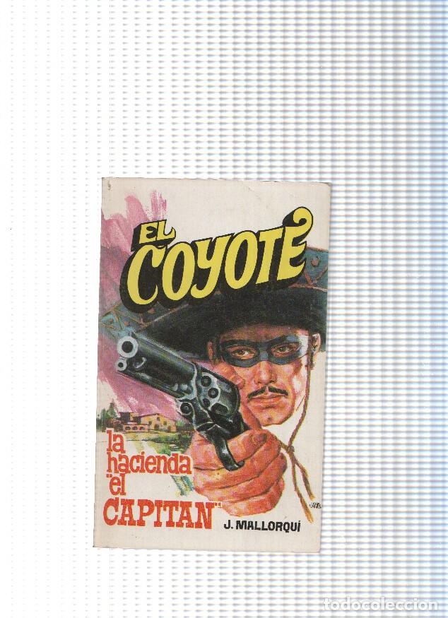 B&uuml;cher: Coleccion El Coyote de Editorial Favencia numero 083: La hacienda el capitan - Jose Mallorqui