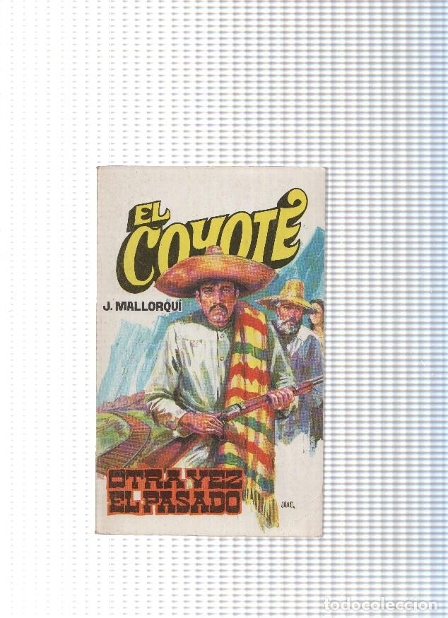 Libri di seconda mano: Coleccion El Coyote de Editorial Favencia numero 088: Otra vez el pasado - Jose Mallorqui