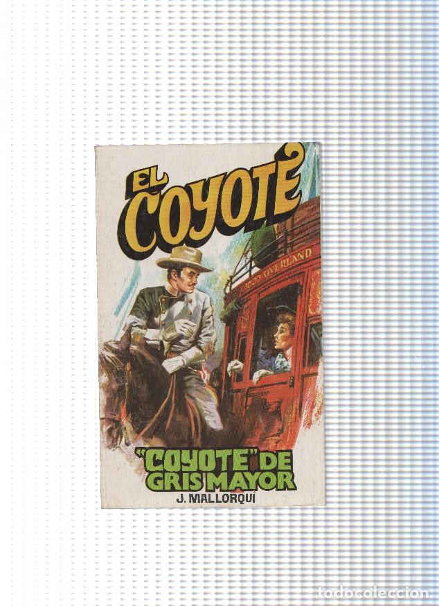 B&uuml;cher: Coleccion El Coyote de Editorial Favencia numero 144: Coyote de Gris Mayor - Jose Mallorqui