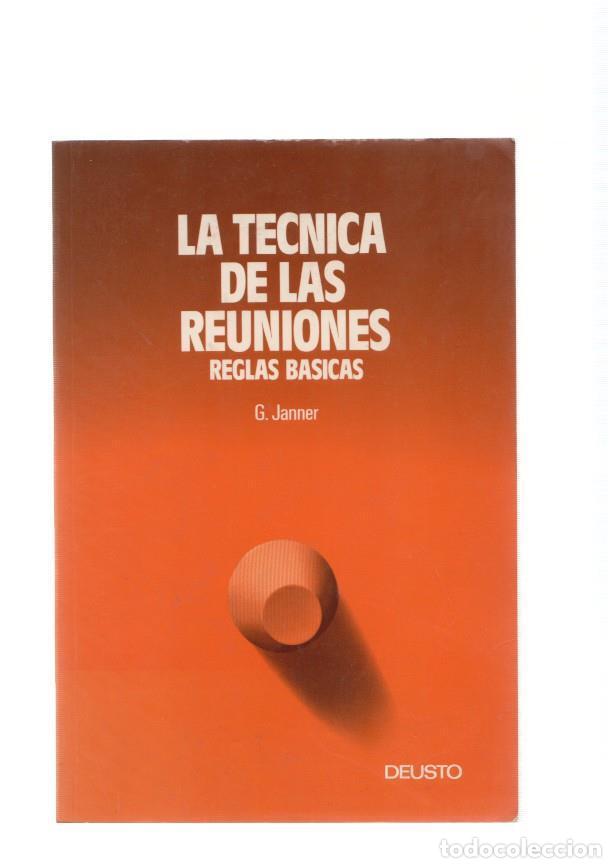 Libros: La tecnica de las reuniones. Reglas basicas - G. Janner - Foto 1