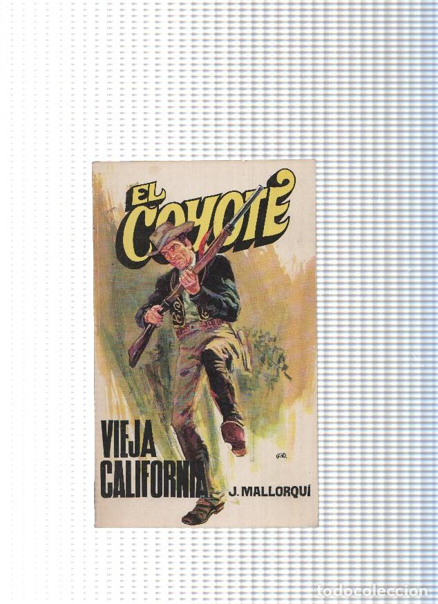 Libri di seconda mano: Coleccion El Coyote de Editorial Favencia numero 032: Vieja California - Jose Mallorqui