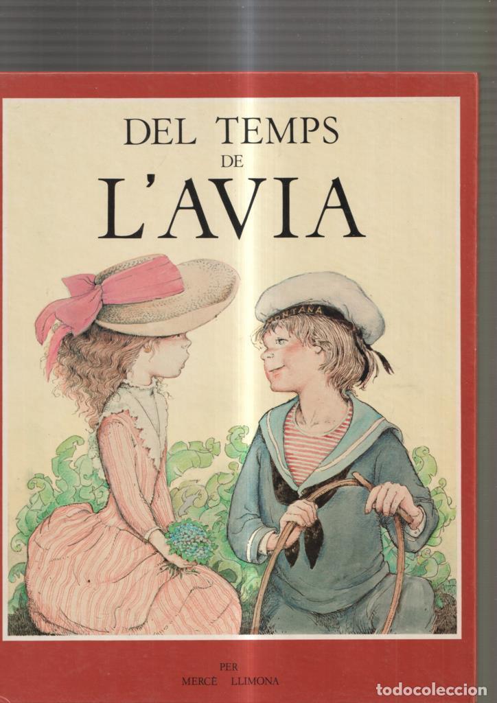 Libros: Del Temps de Lavia - Merce Llimona - Foto 1