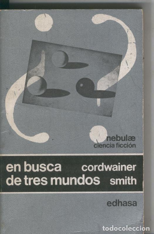 Livres: Nebulae numero 10: En busca de tres mundos - Cordwainer Smith