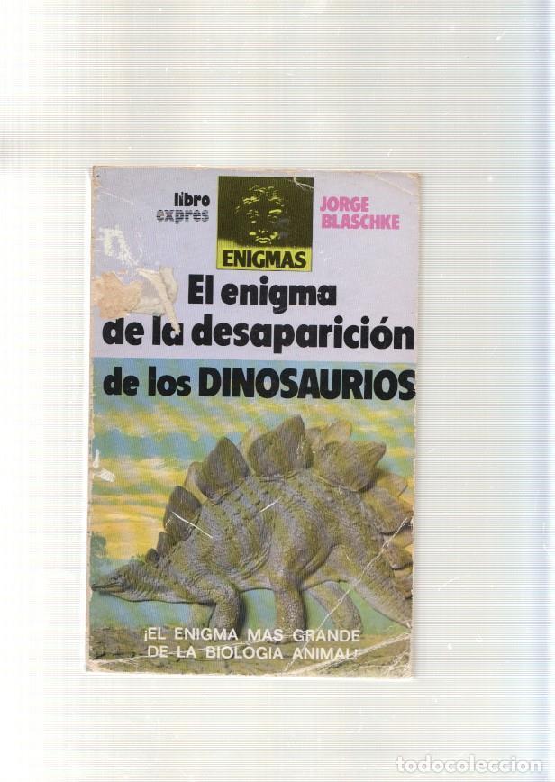 Libros: El enigma de la desaparicion de los Dinosaurios - Jorge Blaschke - Foto 1