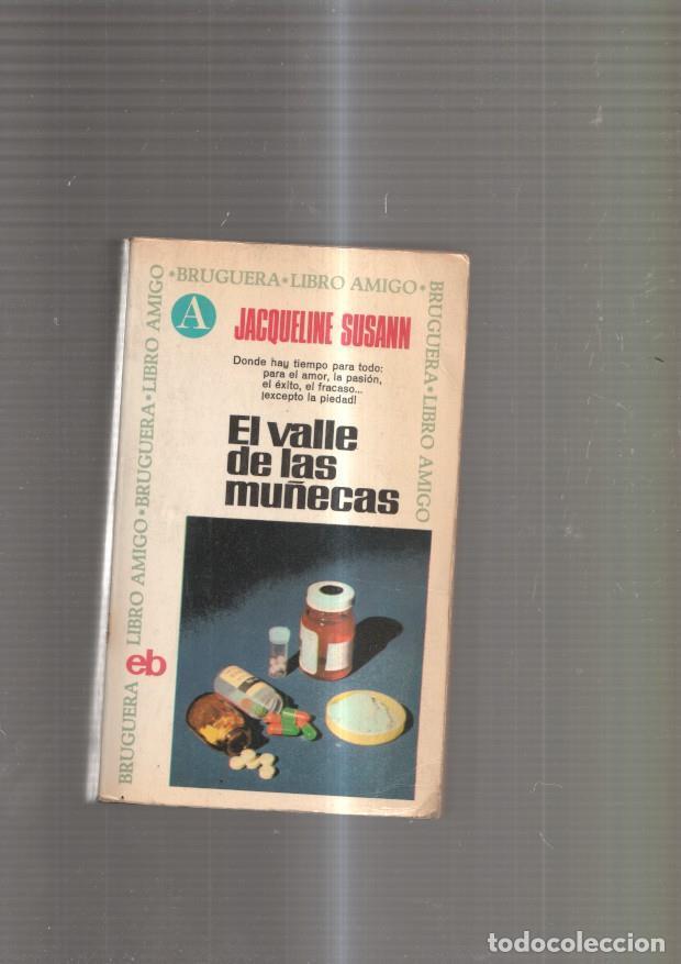 Libros: El valle de las mu&ntilde;ecas - Jacqueline Susann - Foto 1