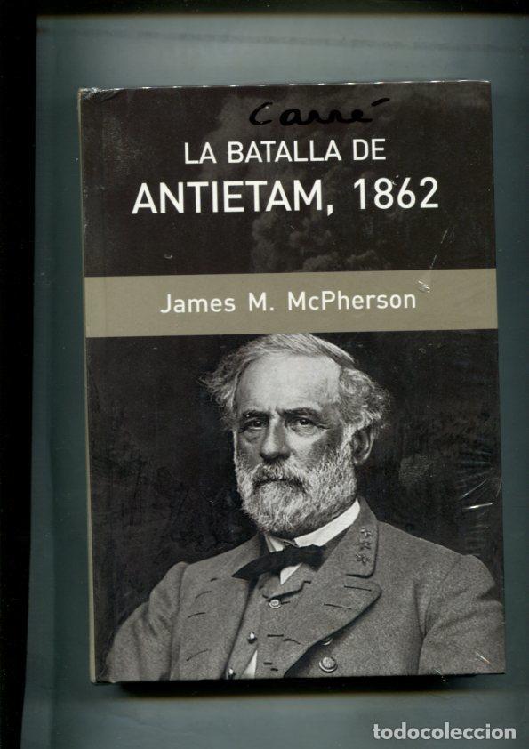 Libros: Grandes Batallas: La batalla de Antietam, 1862 - James M.McPherson
