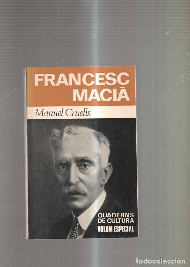 Libros: Francesc Macia - Manuel Cruells - Foto 1