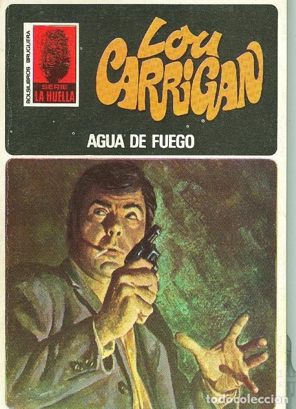 B&uuml;cher: La Huella numero 083: Agua de fuego - Lou Carrigan