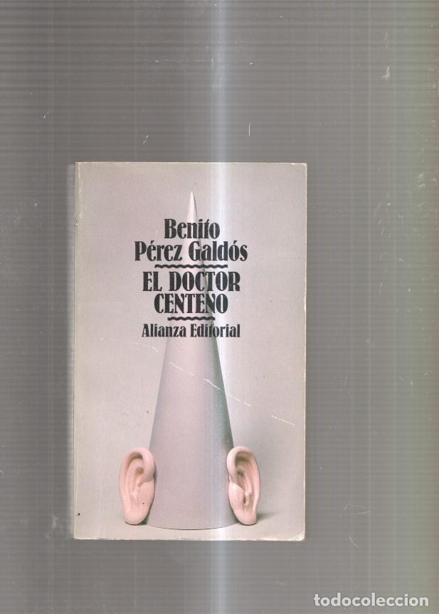 Libros: El doctor Centeno - Benito Perez Galdos - Foto 1