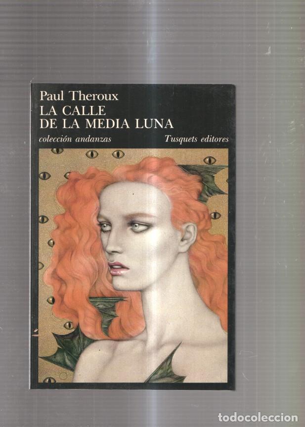 Libros: La calle de la Media Luna - Paul Theroux - Foto 1