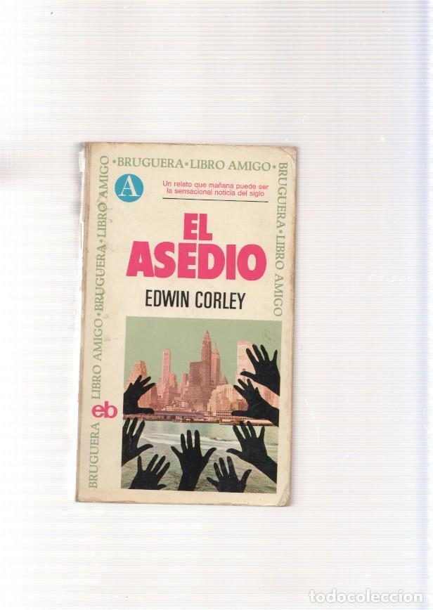 Libros: El Asedio - Edwin Corley - Foto 1