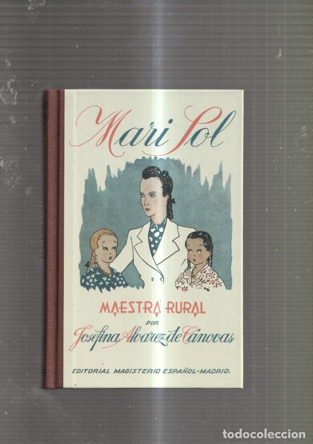 B&uuml;cher: Mari Sol. Maestra rural. Libro de lectura para ni&ntilde;as - Josefina Alvarez de Canovas