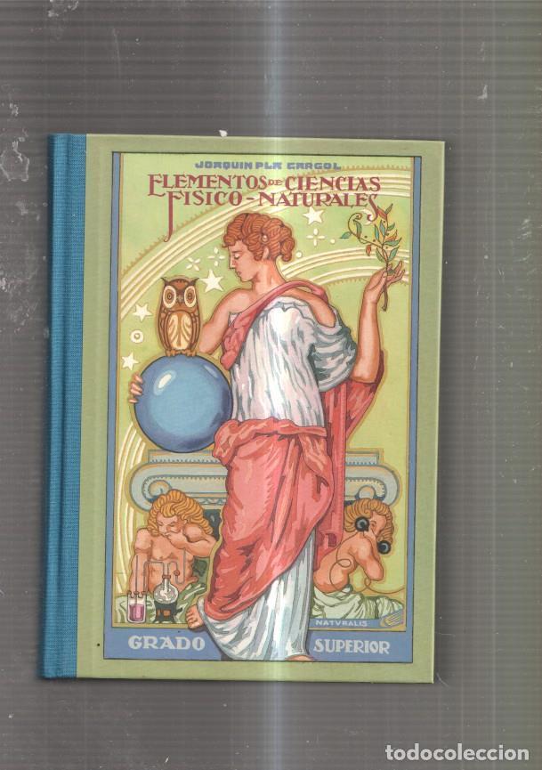 books: Elementos de Ciencias Fisico Naturales. Grado superior - Joaquin Pla Cargol