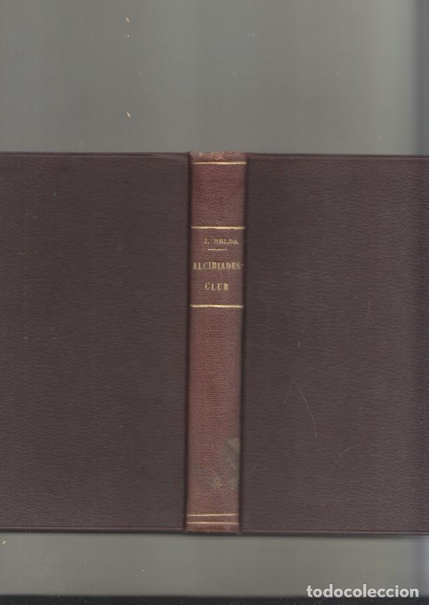 Libros: Alcibiades-Club - Joaquin Belda - Foto 1