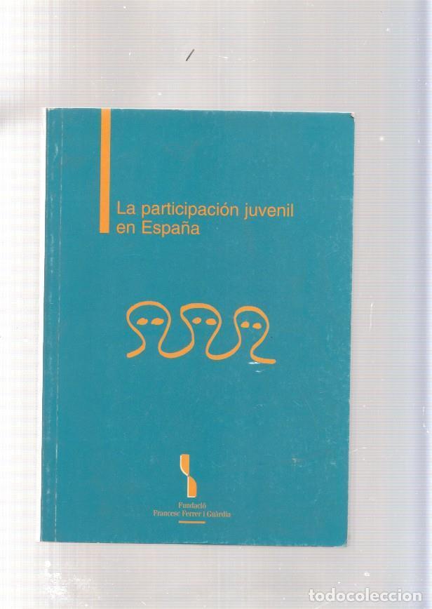Libros: La participacion juvenil en Espa&ntilde;a - varios - Foto 1