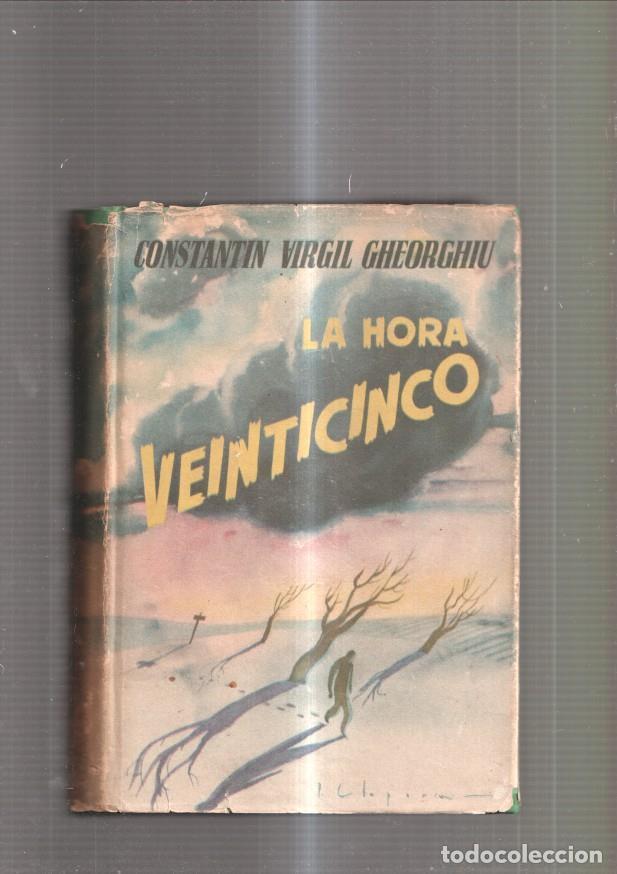 Livros em segunda m&atilde;o: La Hora veinticinco - Constantin Virgil Gheorghiu