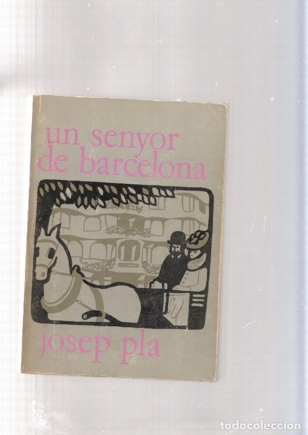 Libros: Un senyor de Barcelona - Josep Pla