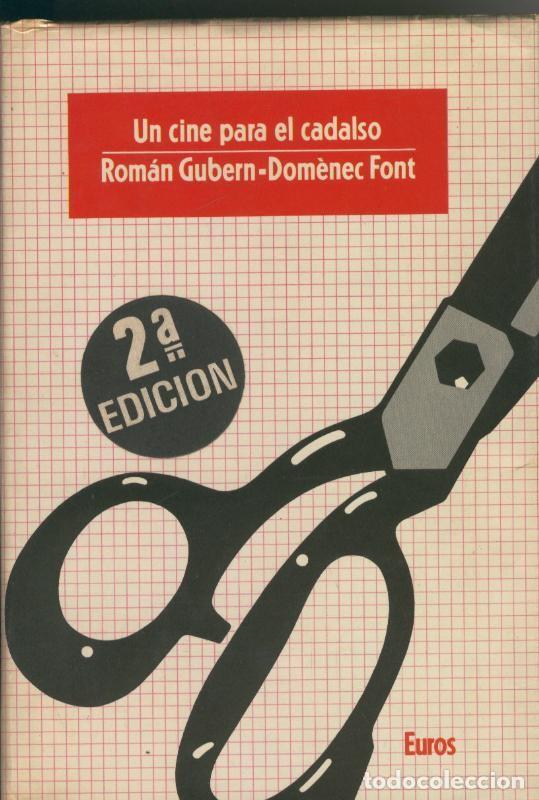 Libri di seconda mano: Roman Gubern: Un cine para el cadalso - Roman Gubern-Domenec Font