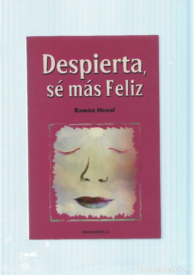 Libros: Despierta, se mas feliz - Ramon Menal - Foto 1