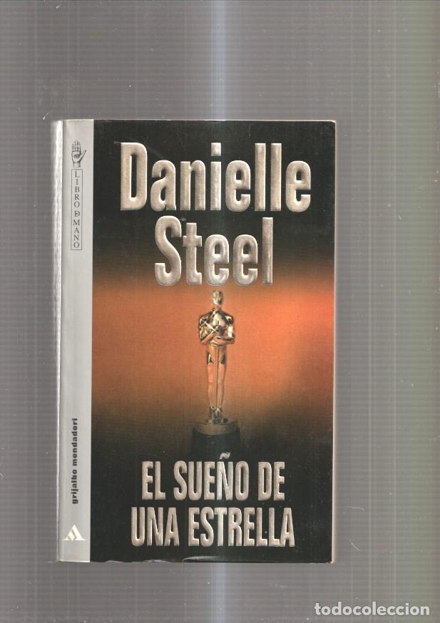 Libros: El sue&ntilde;o de una estrella - Danielle Steel - Foto 1