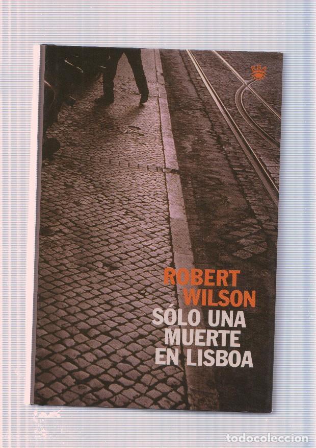 Libros: Solo una muerte en Lisboa - Robert Wilson - Foto 1