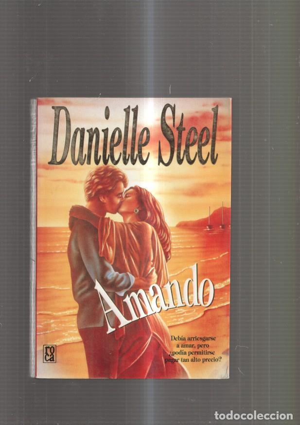 Libros: Amando - Danielle Steel - Foto 1