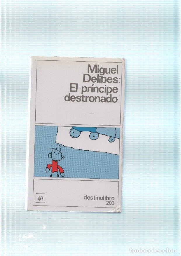 Libros: El Principe destronado - Miguel Delibes - Foto 1