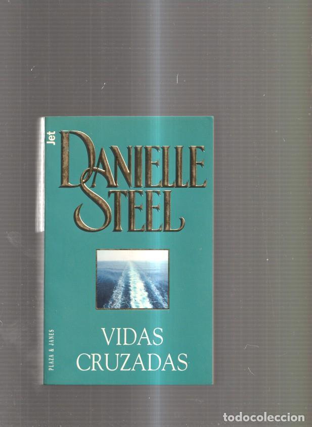 Libros: Vidas cruzadas - Danielle Steel - Foto 1