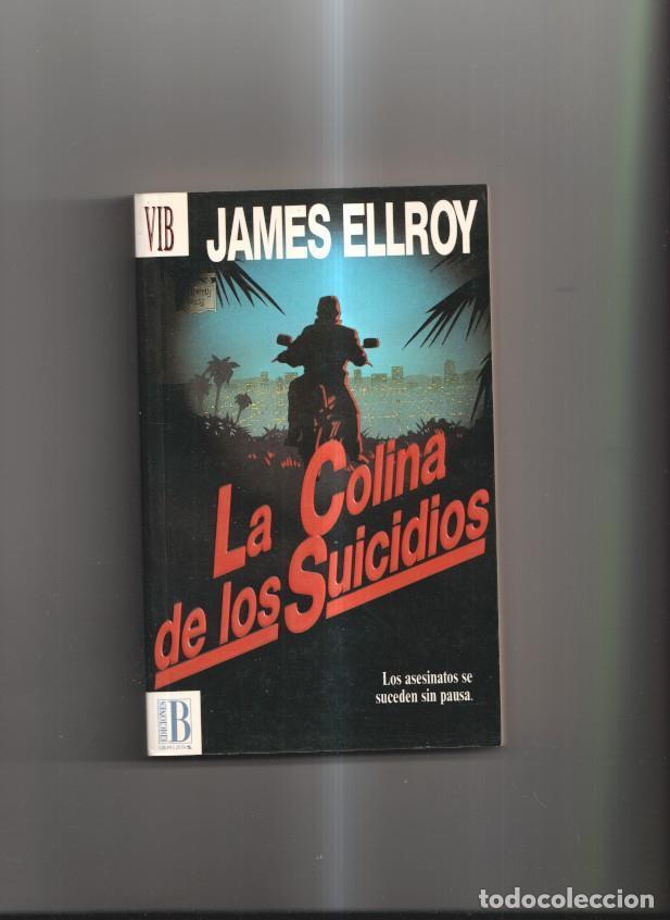 Libros: La colina de los suicidios - James Ellroy - Foto 1