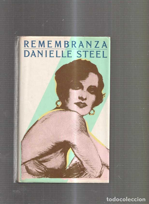 Libros: Remembranza - Danielle Steel - Foto 1