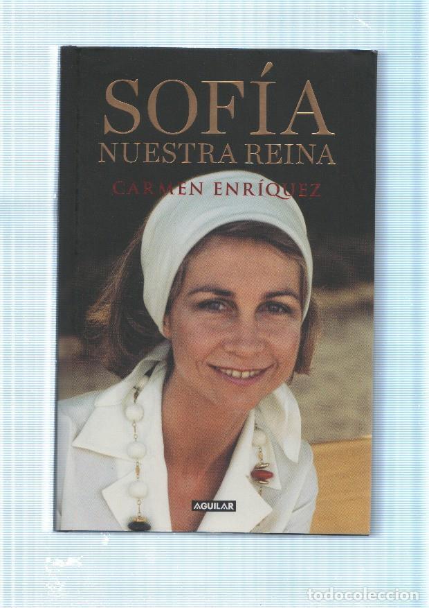 Libros: Sofia: Nuestra Reina - Carmen Enriquez - Foto 1