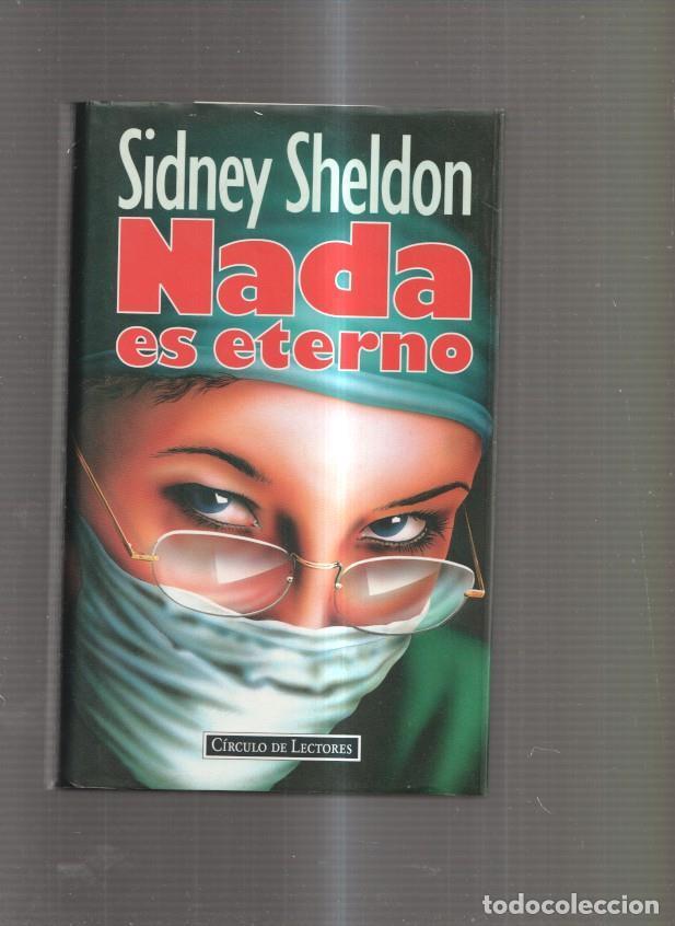 Libros: Nada es eterno - Sidney Sheldon - Foto 1
