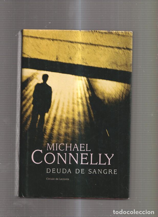 Libros: Deuda de sangre - Michael Connelly - Foto 1