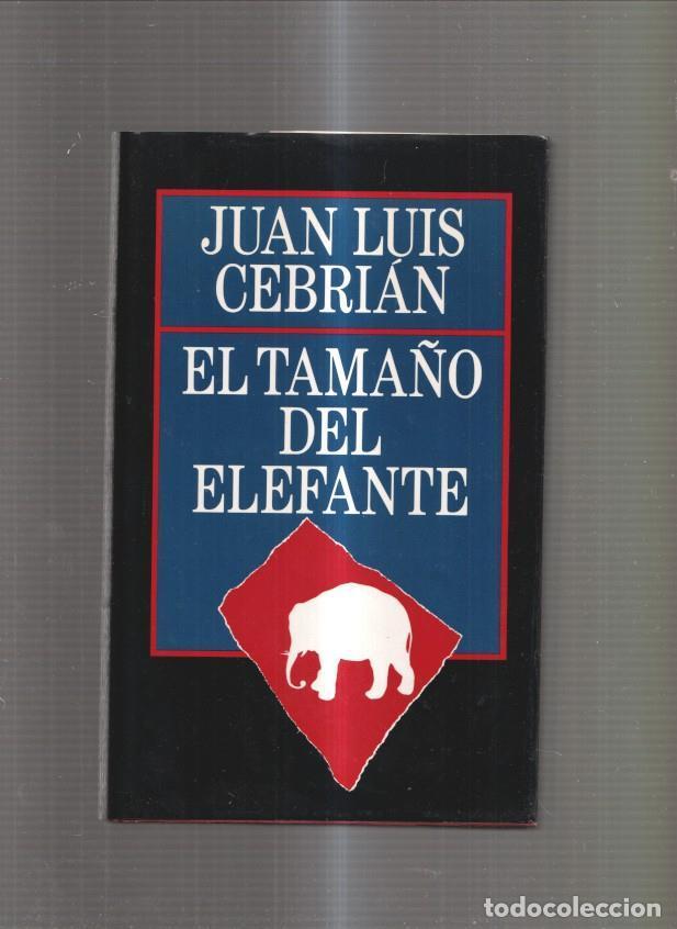 Libros: El tama&ntilde;o del elefante - Juan Luis Cebrian - Foto 1