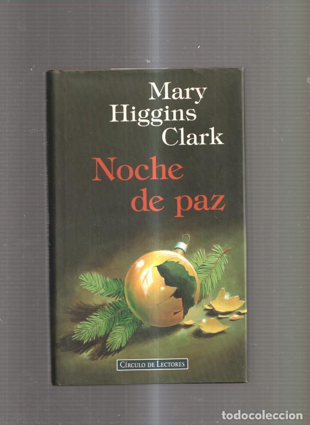 Libros: Noche de paz - Mary Higgins Clark - Foto 1