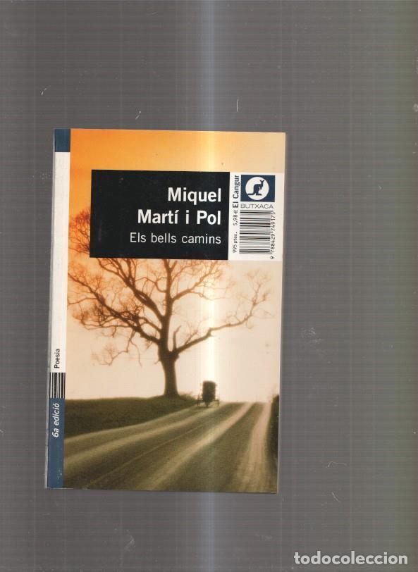 Libros: Els bells camins - Miquel Marti i Pol - Foto 1