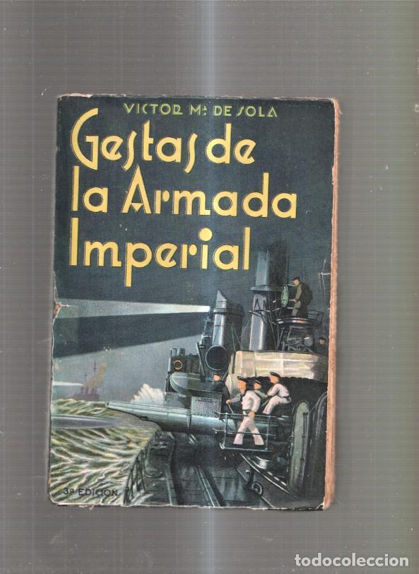 Libros: Gestas de la Armada Imperial - Victor Maria de Sola - Foto 1
