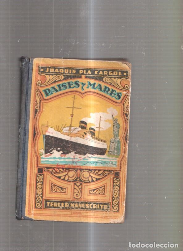 Libros: Paises y Mares. Tecer Manuscrito - Joaquin Pla Cargol - Foto 1