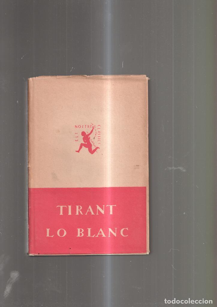 Libros: Tirant lo Blanc. Volumen V - J.M. Capdevila i de Balanzo - Foto 1