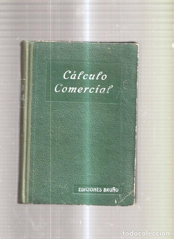 Libros: Calculo Comercial - varios - Foto 1