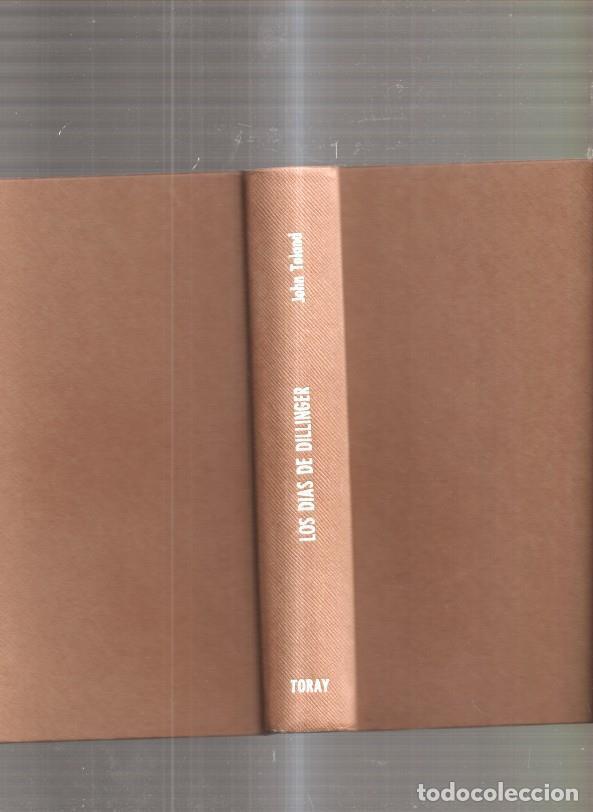 Libros: Los dias de Dillinger - John Toland - Foto 1