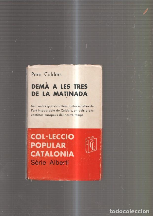 Libros: Dema a les tres de la matinada - Pere Calders - Foto 1