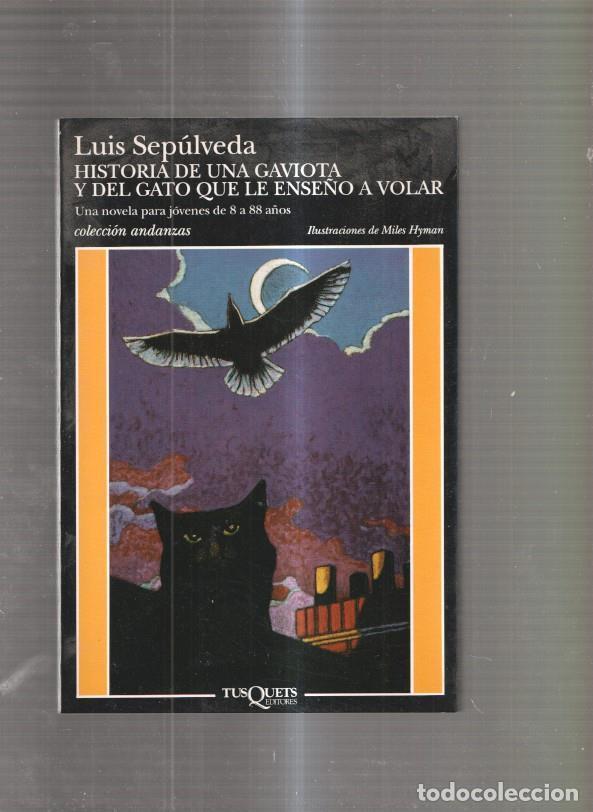 Libros: Hisitoria de una gaviota y del gato que le ense&ntilde;o a volar - Luis Sepulveda