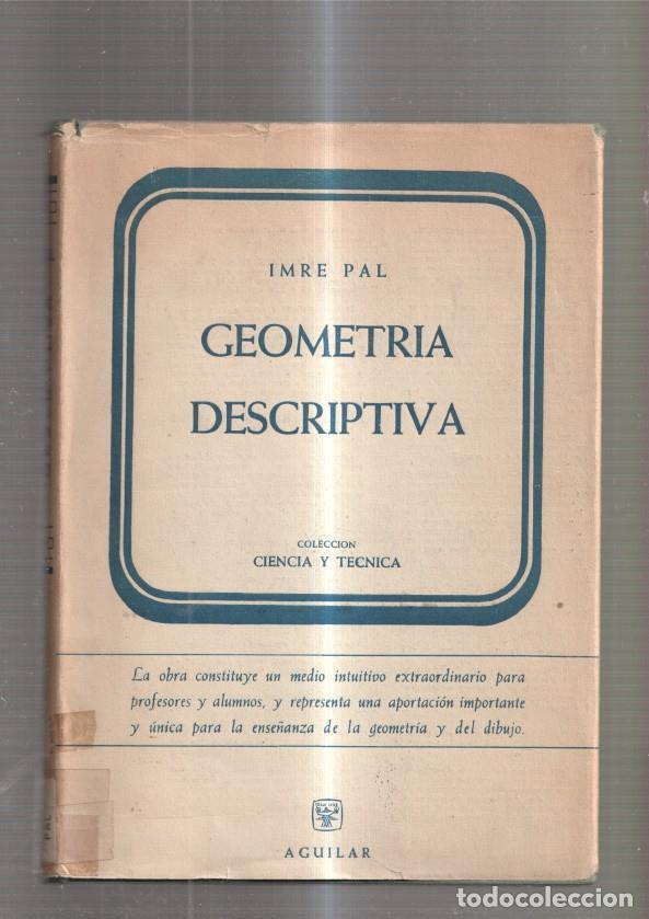 Libros: Geometria Descriptiva - Imre Pal - Foto 1