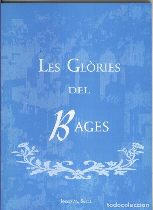 Libros: Jose M Serra: Les Glories del Bages - Varios - Foto 1