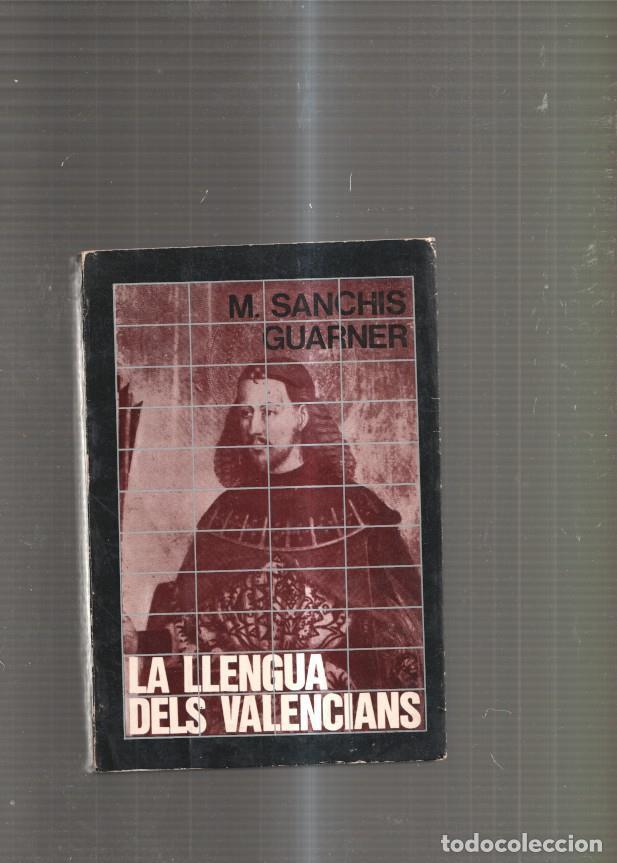 Libros: La llengua dels Valencians - Manuel Sanchis Guarner - Foto 1