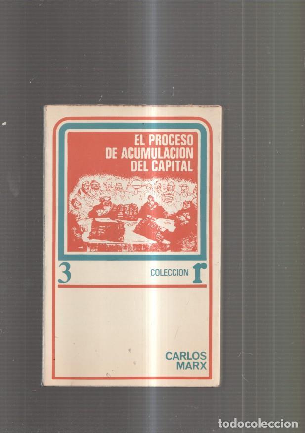 Libros: El proceso de acumulacion del capital - Carlos Marx - Foto 1