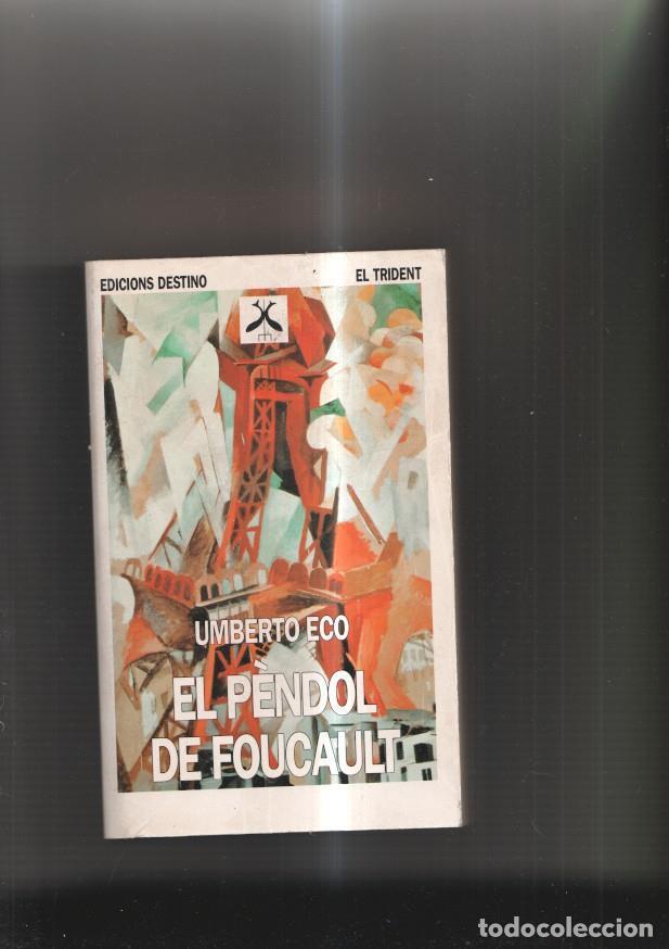 Libros: El pendol de Foucault - Umberto Eco - Foto 1