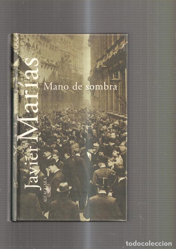 Libros: Mano de sombra - Javier Marias - Foto 1