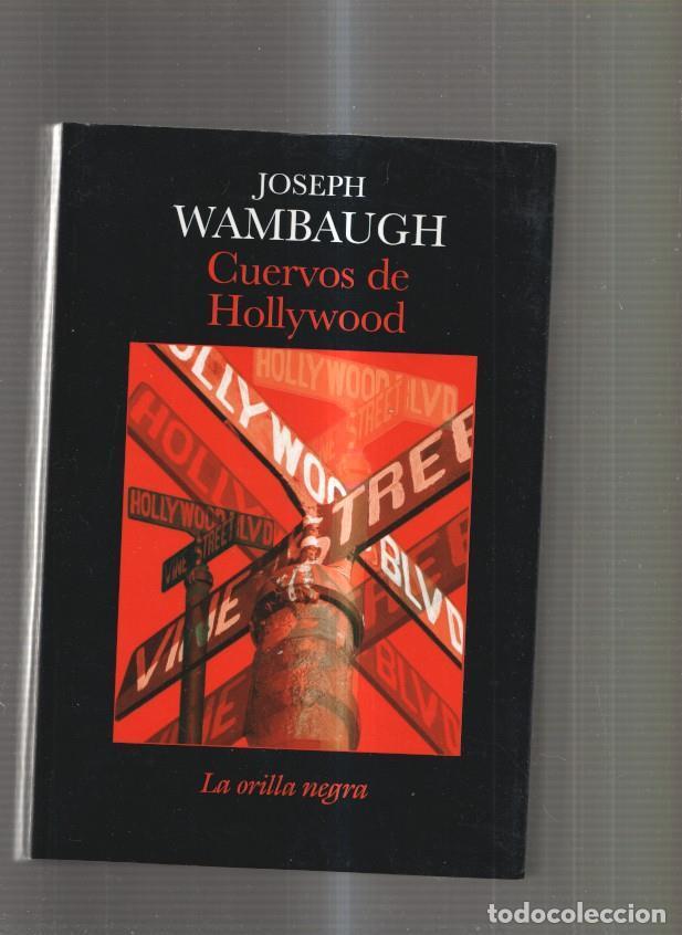 Libros: Cuervos de Hollywood - Joseph Wambaugh - Foto 1